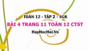 Bài 4 trang 11 Toán 12 tập 2 Chân trời sáng tạo